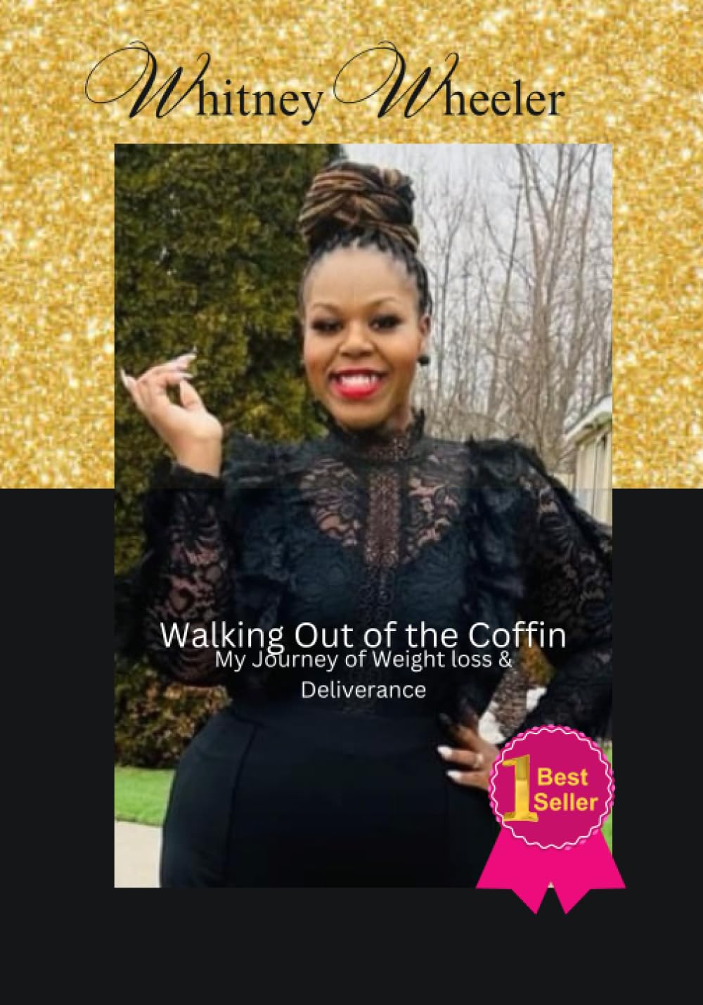 Walking Out of the Coffin: My Journey of Weight Loss & Deliverance