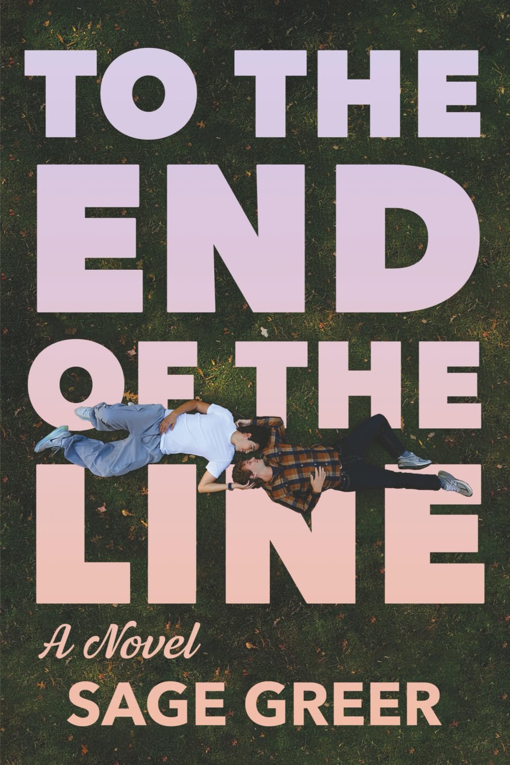 To The End Of The Line