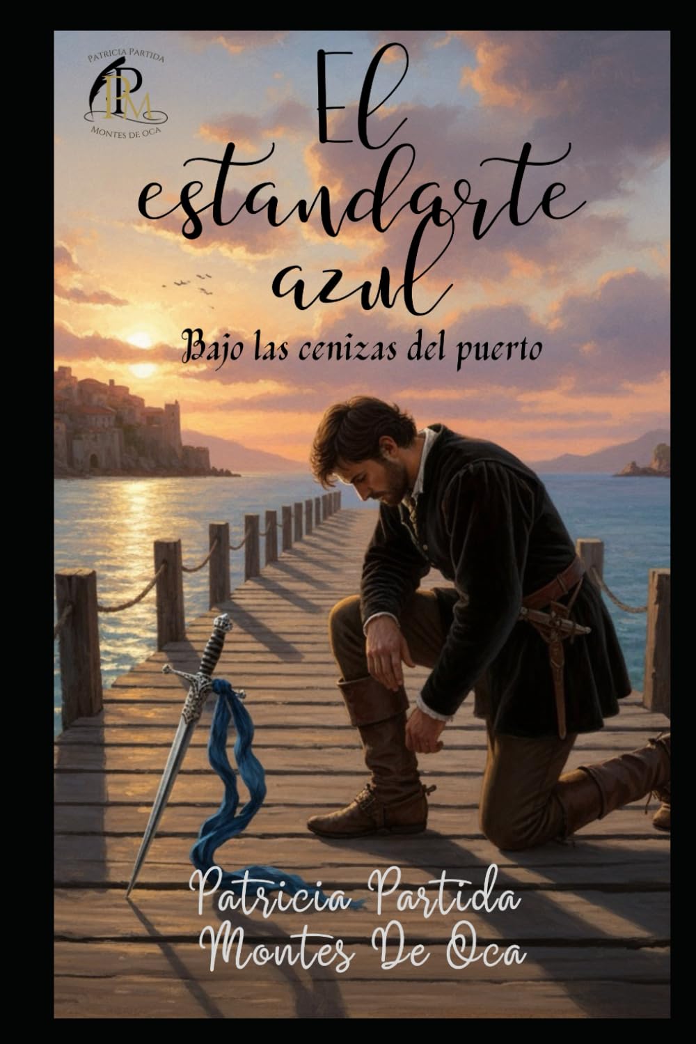 El Estandarte Azul: Bajo las cenizas del puerto