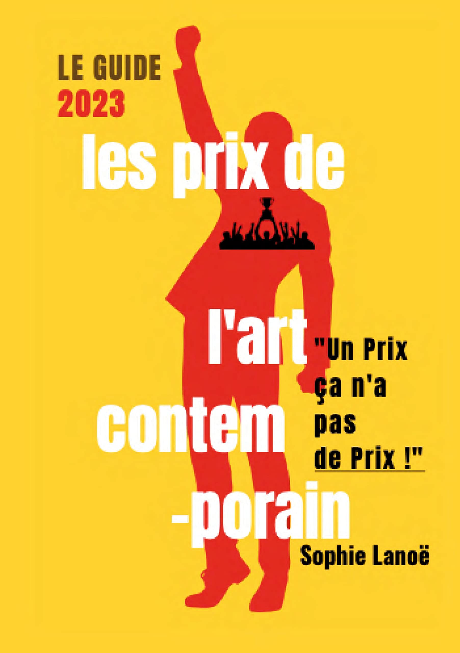 Guide Les Prix de l'Art Contemporain 2023 pour estimer votre collection