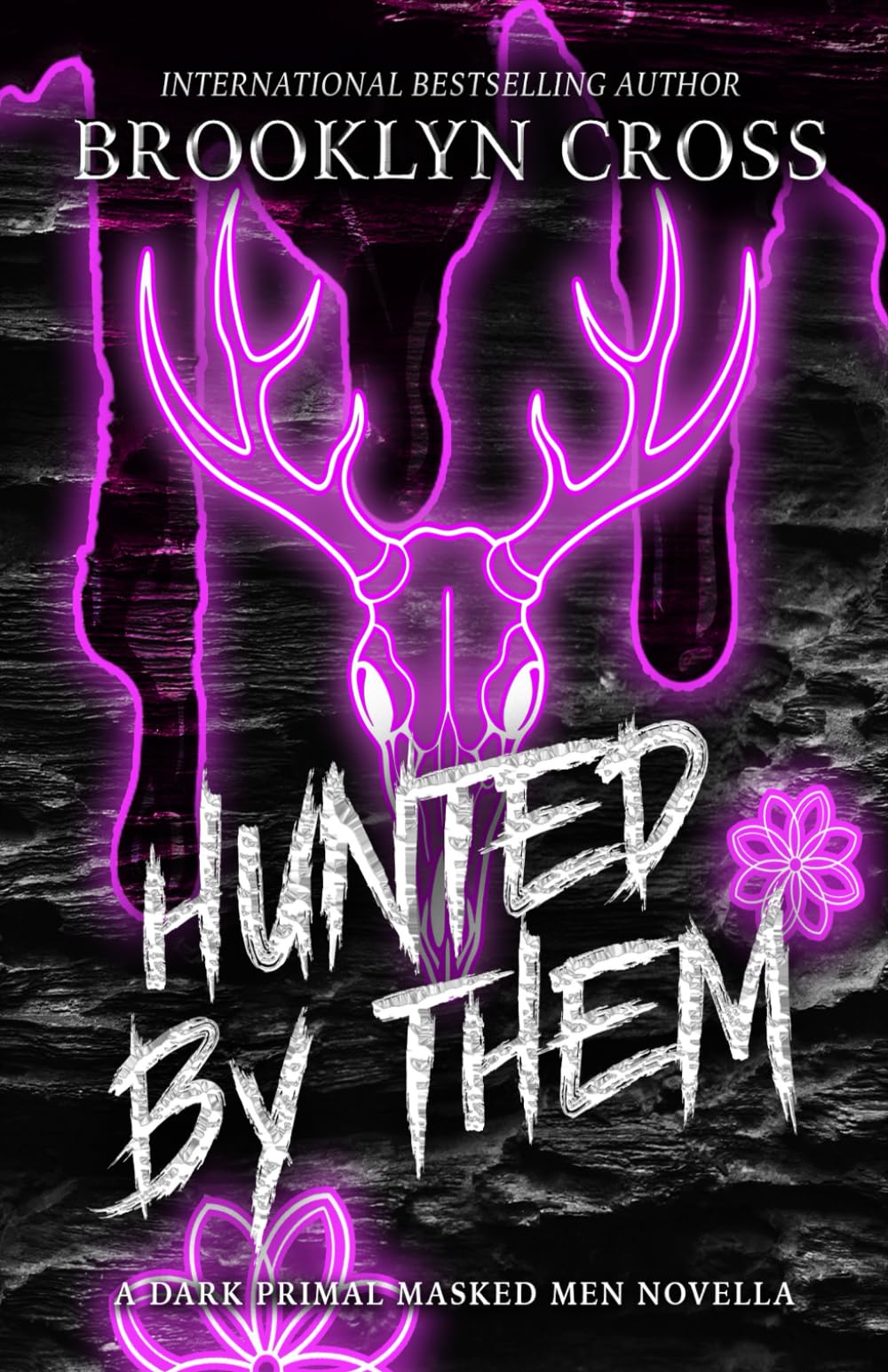 Hunted by Them: A dark masked-men novella of primal obsession, dangerous seduction, and the thrill of surrender. (Primal Desires Series)