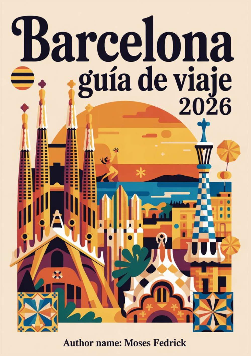 BARCELONA GUÍA DE VIAJE 2026