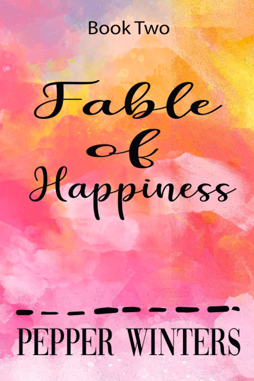 Fable of Happiness: Book Two: 6x9_BW_120