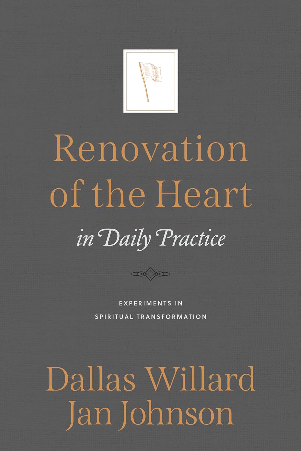 Renovation of the Heart in Daily Practice: Experiments in Spiritual Transformation