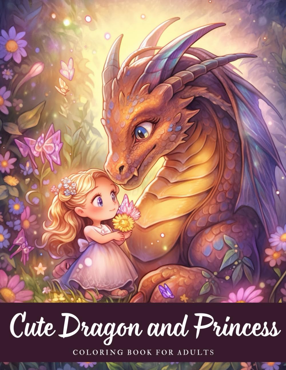 Cute Dragon and Princess Coloring Book: 50 Adorable Illustrations for a Whimsical Fantasy Adventure