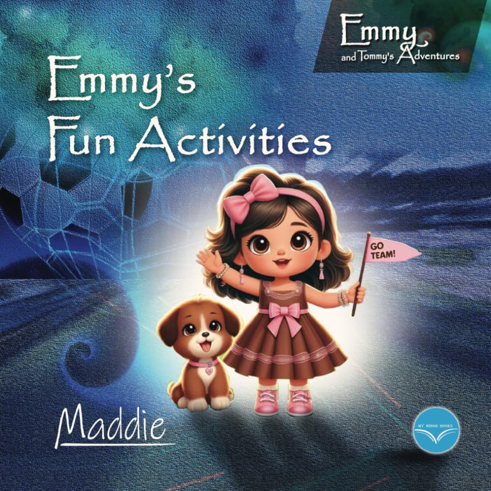 Emmy’s Fun Activities (Emmy and Tommy's Adventures)