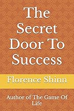 The Secret Door To Success: Author of The Game Of Life