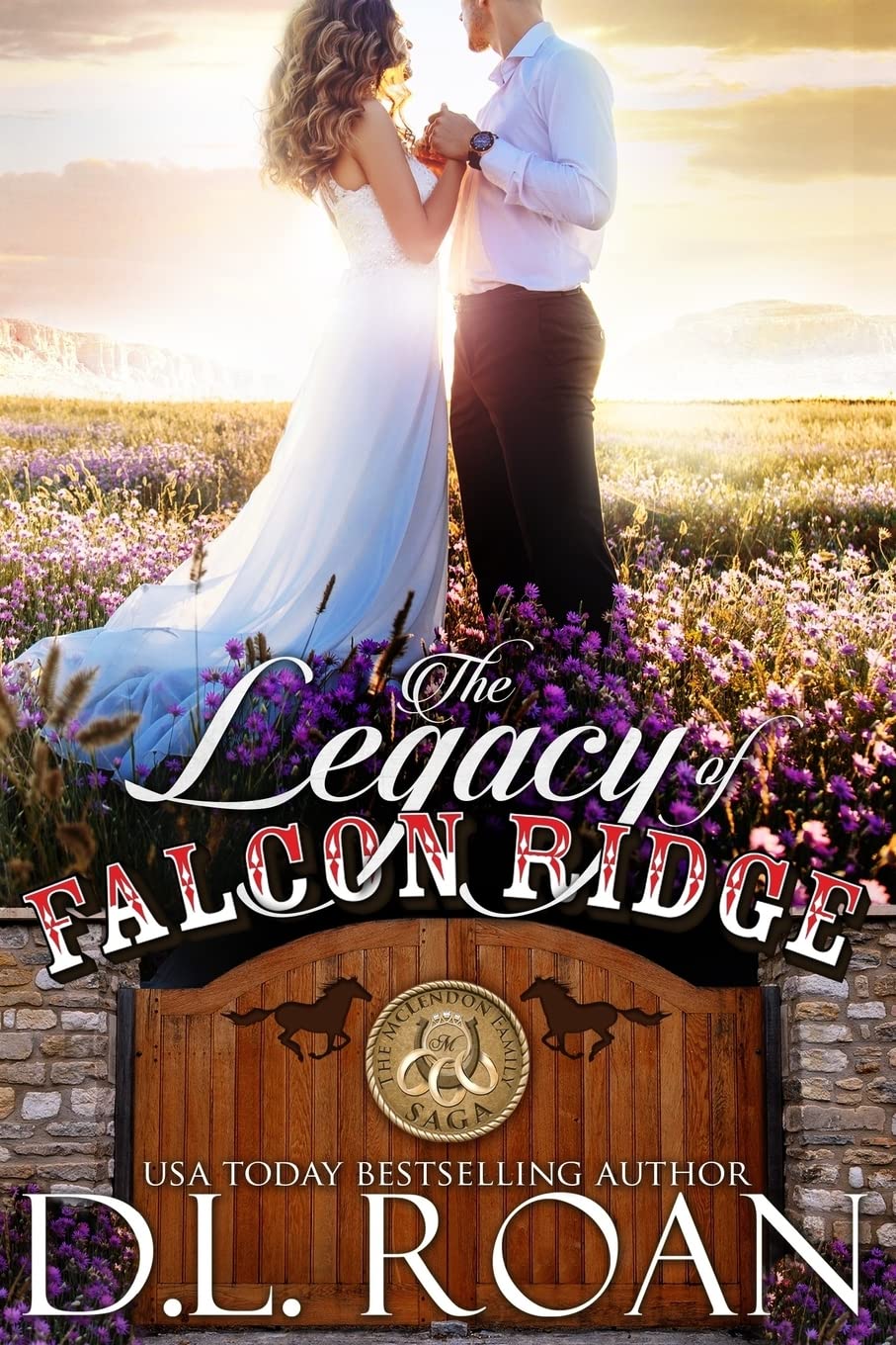 The Legacy of Falcon Ridge: Volume 8 (The McLendon Family Saga)