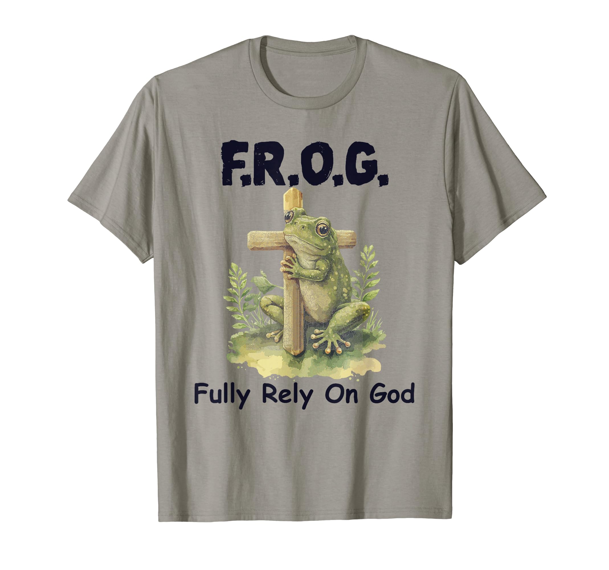F.R.O.G Fully Rely On God Funny Green FrogT-Shirt