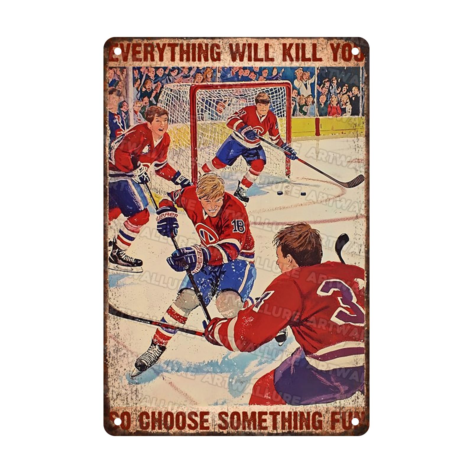 Hockey Vintage Tin Sign Everything Will Kill You Choose Something Fun Metal Sign for Cafes Bar Pub Beer Club Wall Home Decor 8x12inch
