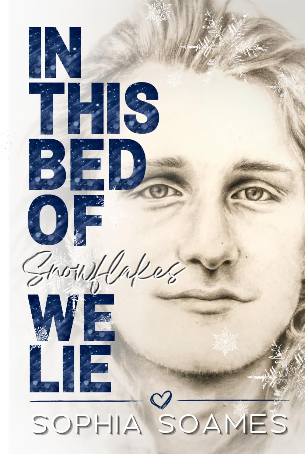 In this Bed of Snowflakes we Lie