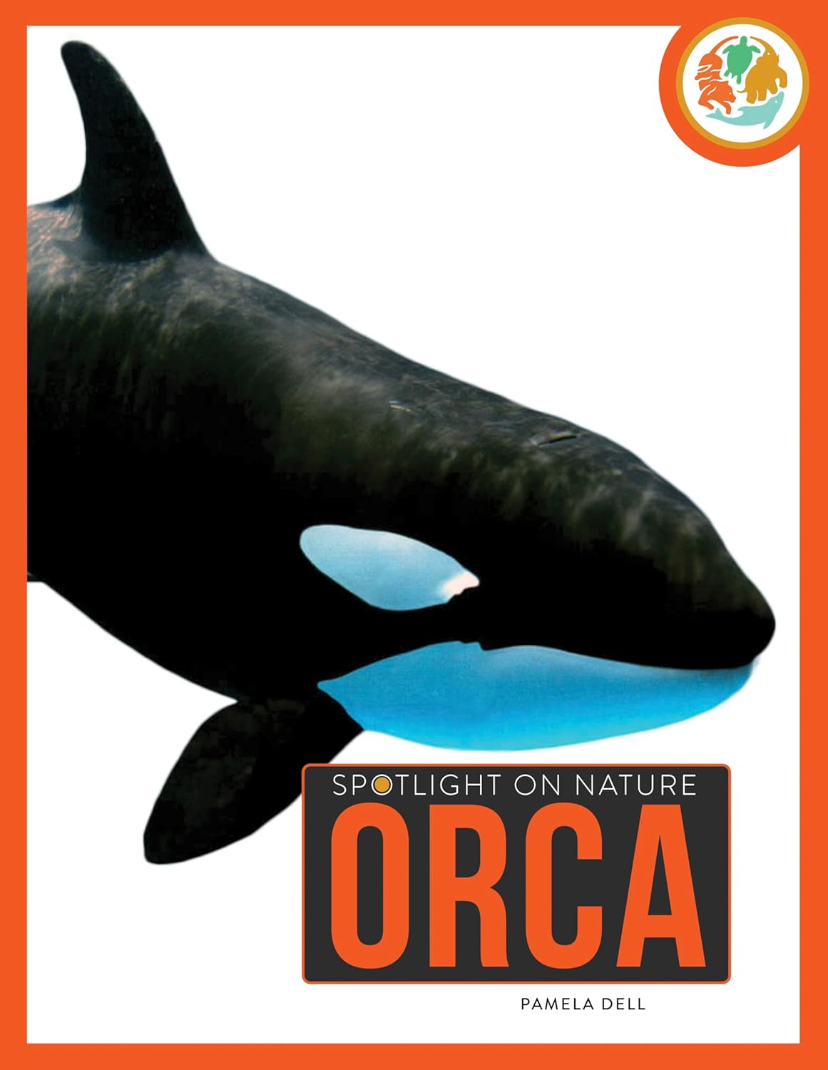 Orca (Spotlight on Nature)      Library Binding – January 1, 2026