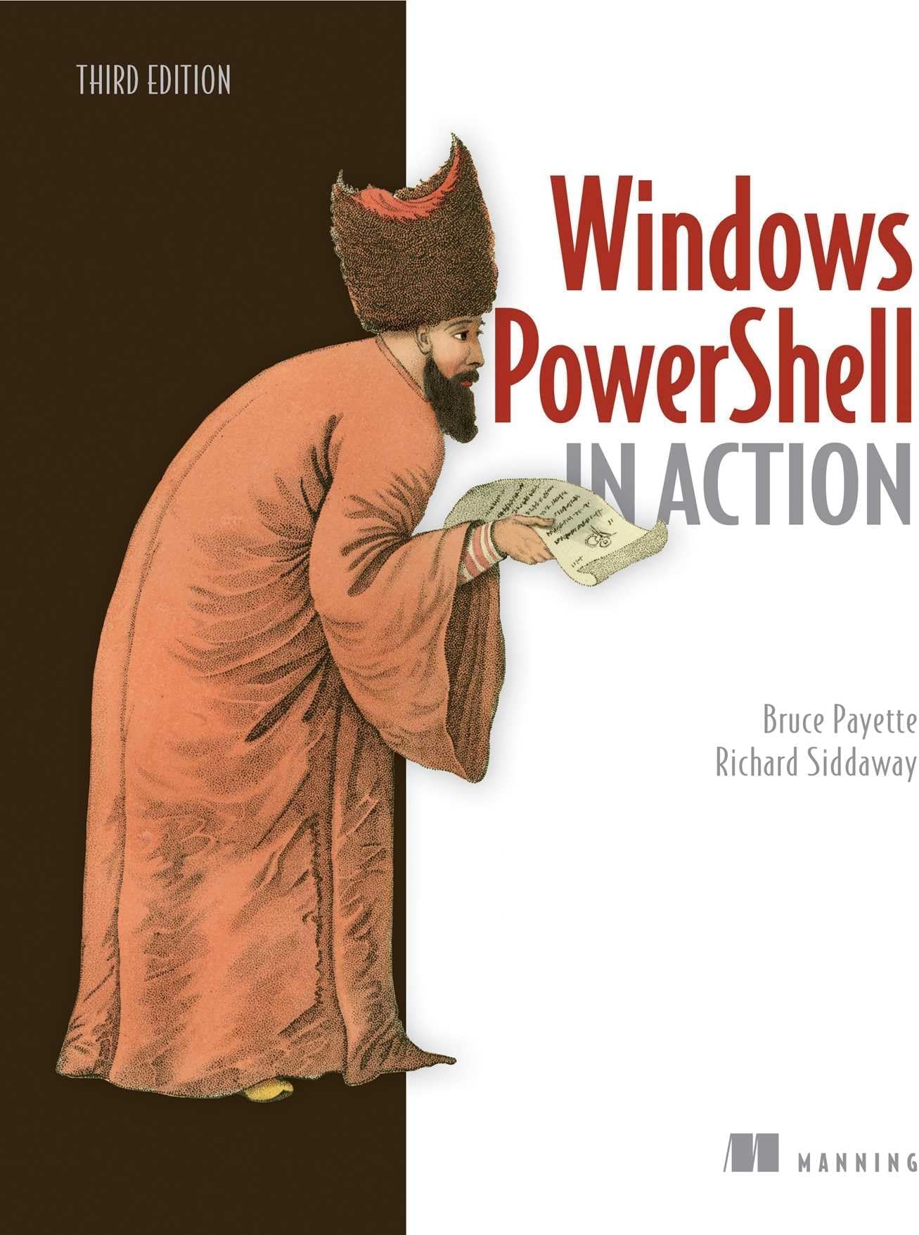 Windows PowerShell in Action, 3E Paperback – Illustrated, 6 Nov. 2017