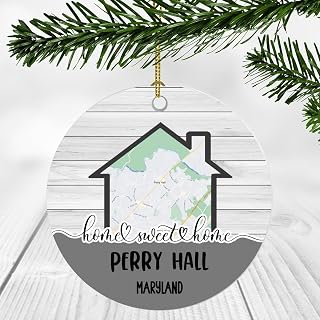 Home Sweet Home Perry Hall MD Ornament 2024 - New Home Perry Hall Maryland Ornament City Map - Wedding, Housewarming Gift for Family, Friend Ornament 3Inch Plastic