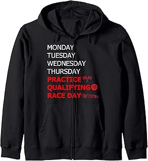 Monday Tuesday Thursday Training Qualifying Race Day Zip Hoodie