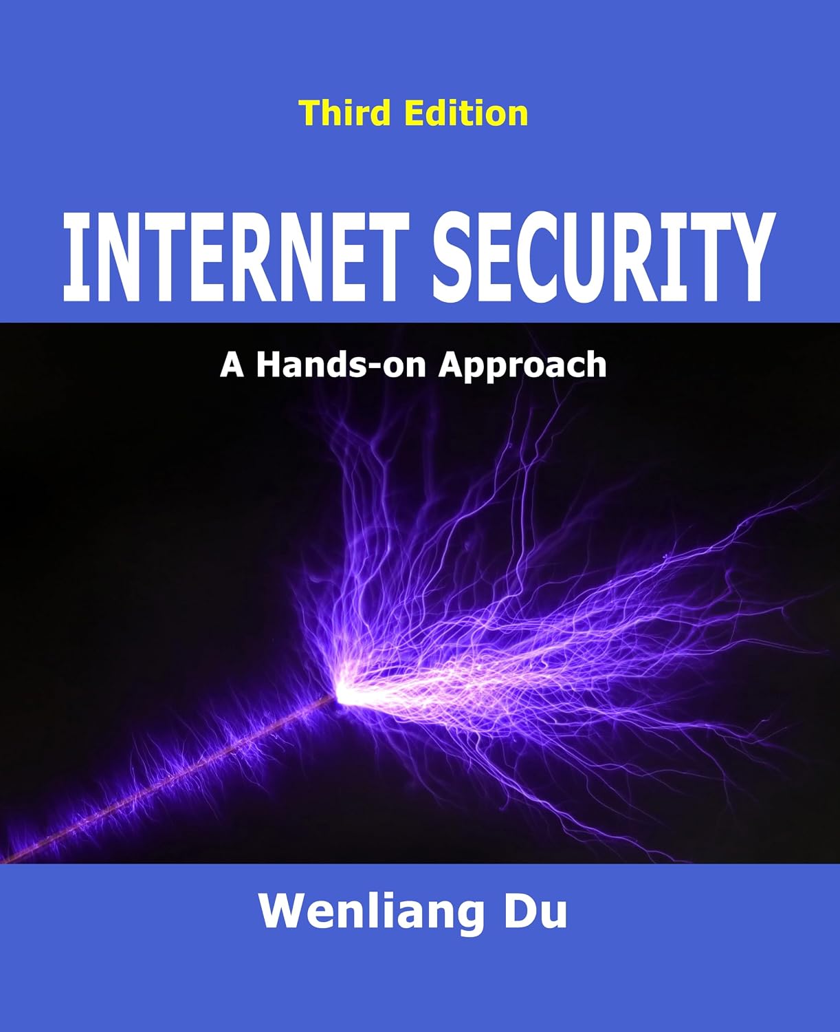 Internet Security: A Hands-on Approach (Computer & Internet Security)