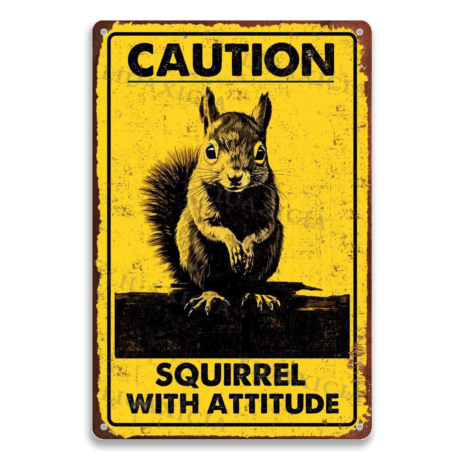 LIUAXICIA Funky Tin Sign Caution Squirrel with Attitude for Home Kitchen Outdoor Decor 8.00"x12.00"