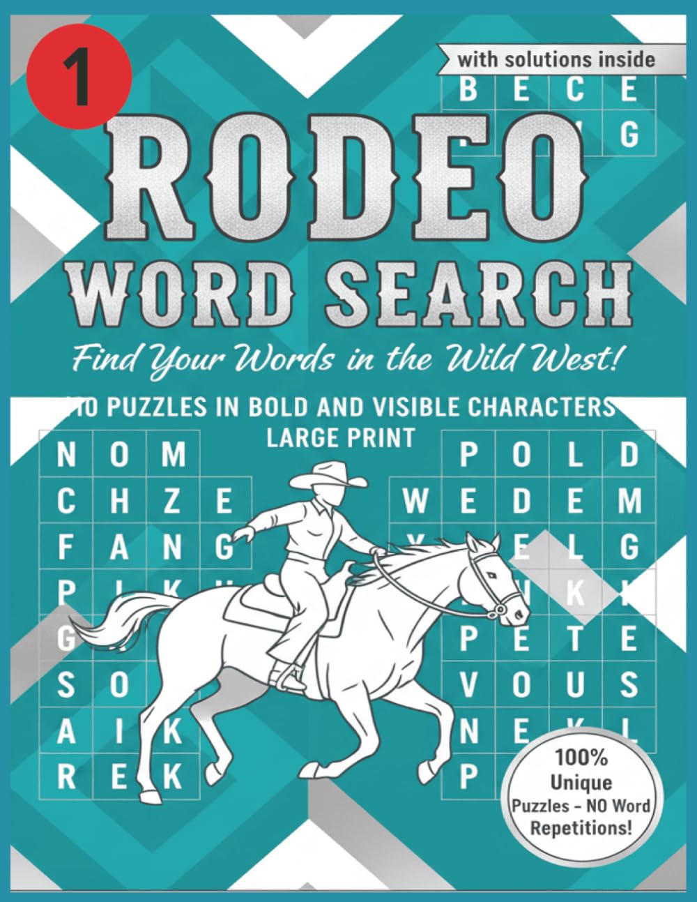 Rodeo Word Search ( Book 1): 110 Large Print Puzzles for Adults and Seniors | Wild West & Cowboy Themed Activity Book | Bold Easy-to-Read Characters with Solutions Included