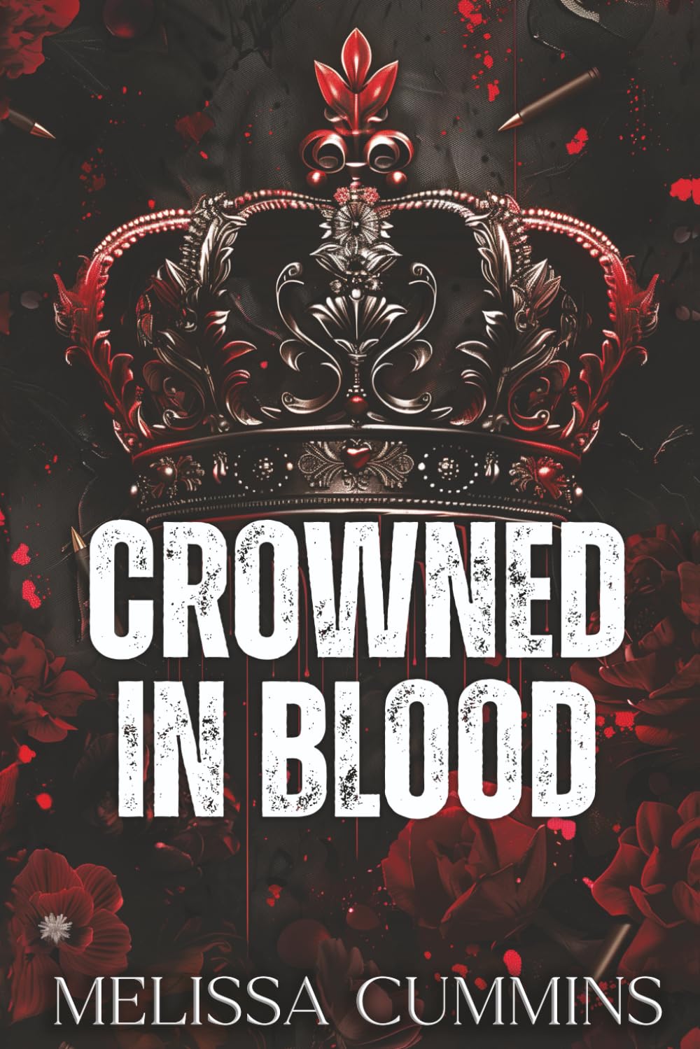 Crowned In Blood: A Dark Mafia, Age Gap, Stalker Romance