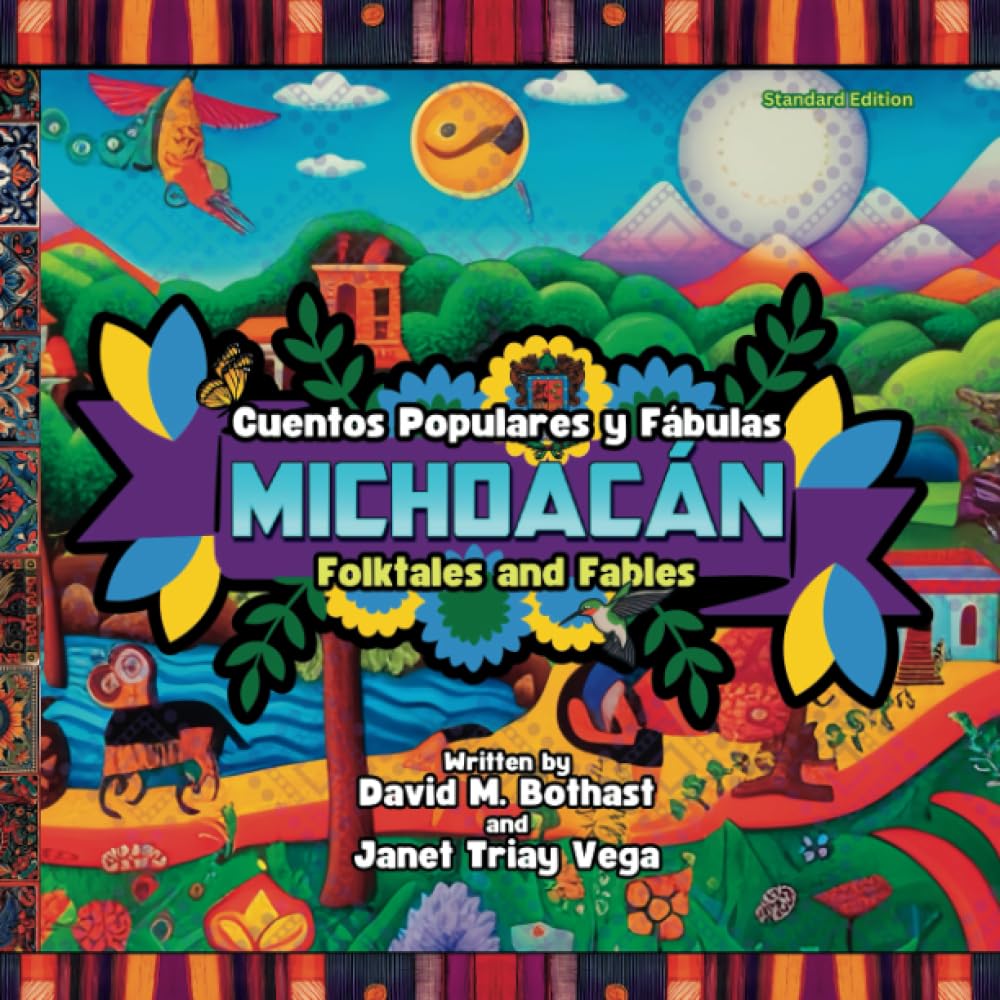 Folktales and Fables: Michoacan (Economical Pricing): Fabulas y Cuentos Populares: Michoacan (Precio Economico)