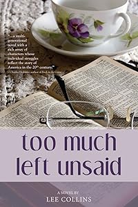 Too Much Left Unsaid