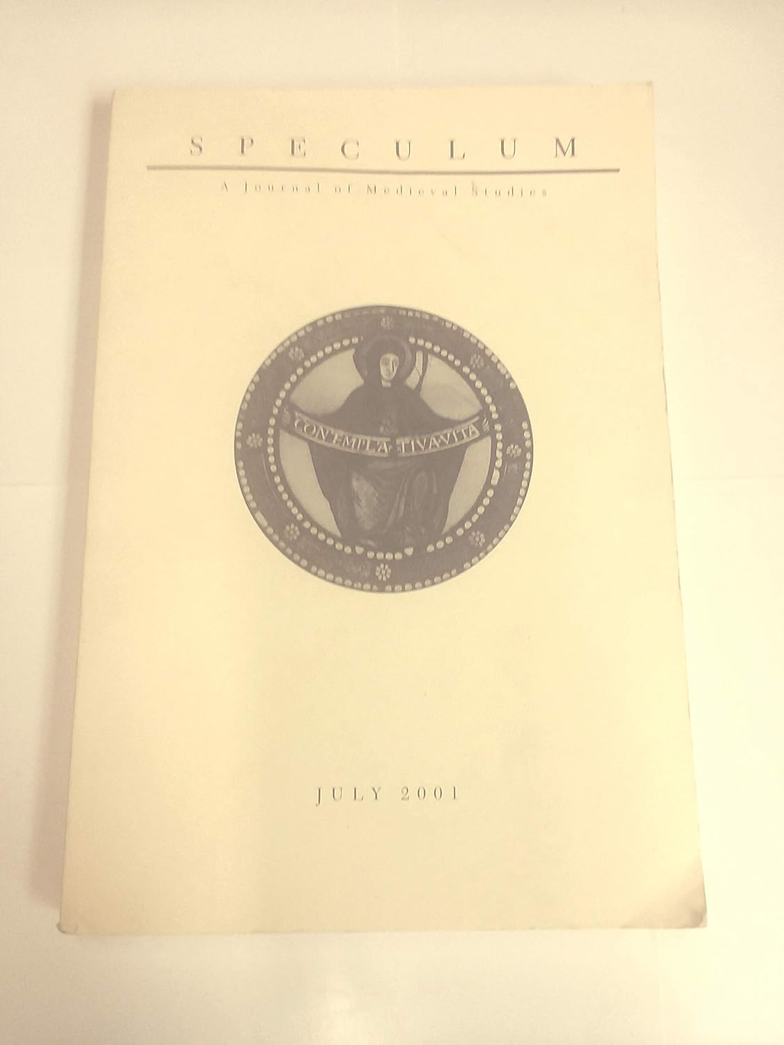 Speculum A Journal of Medieval Studies Vol. 76, No. 3; July 2001