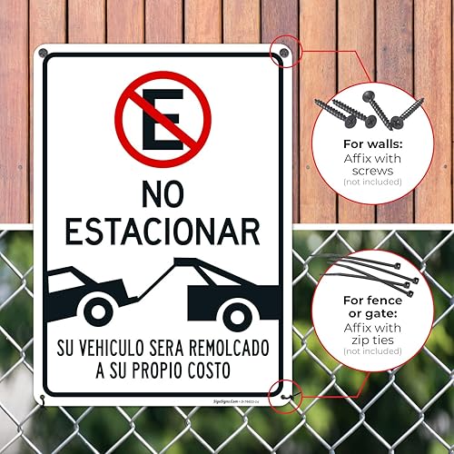 Miniatura 4 de Letrero en español Do Not Parking Vehicle Will Be Towed Away at Owner Expense, 10 x 14 pulgadas, aluminio 040, resistente a la decoloración,