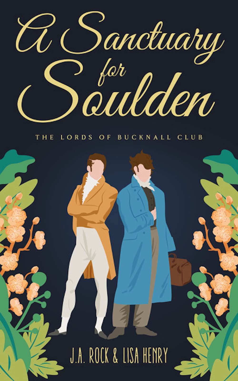 A Sanctuary for Soulden (The Lords of Bucknall Club Book 4)