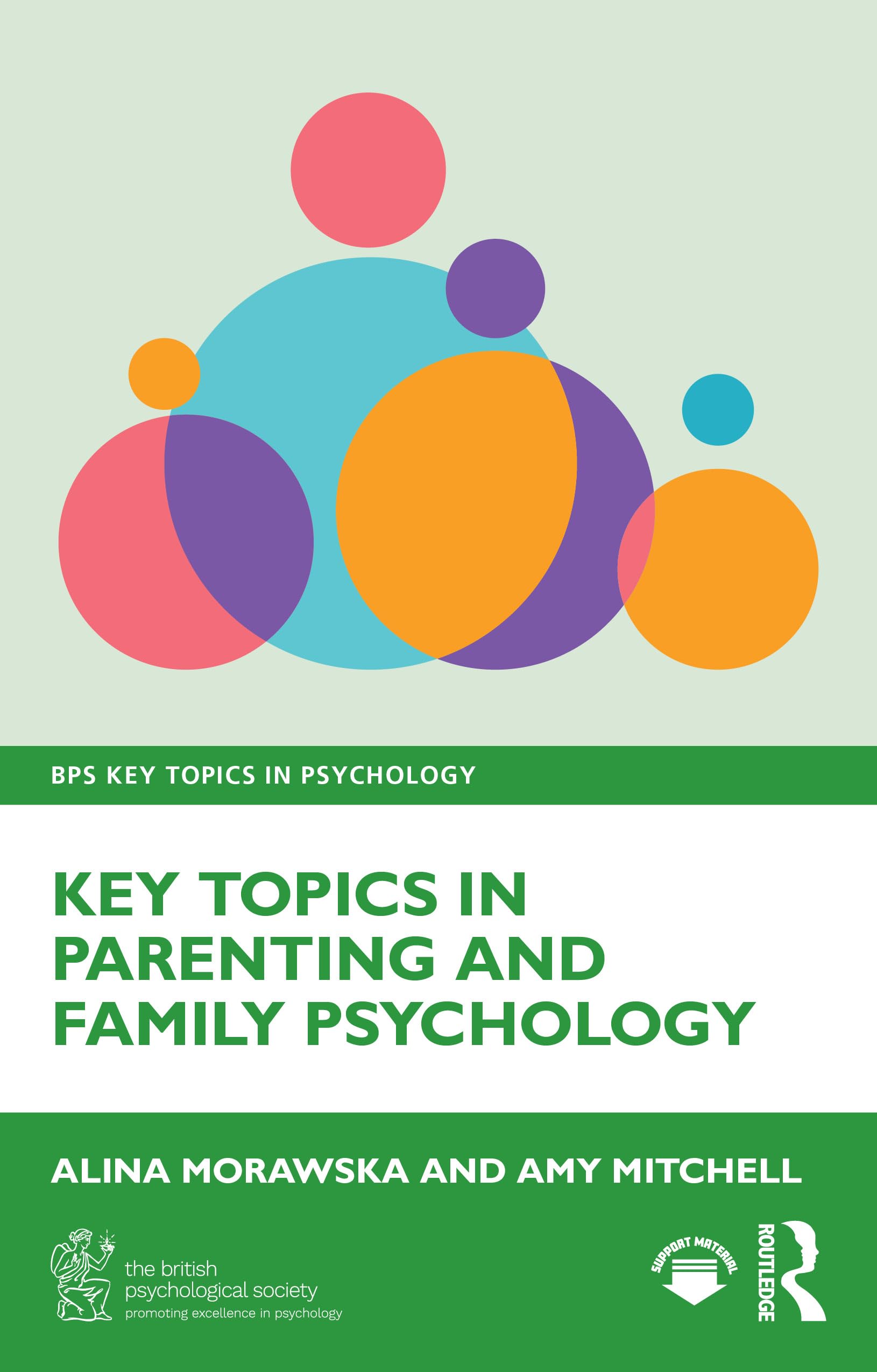 Key Topics in Parenting and Family Psychology (BPS Key Topics in Psychology)
