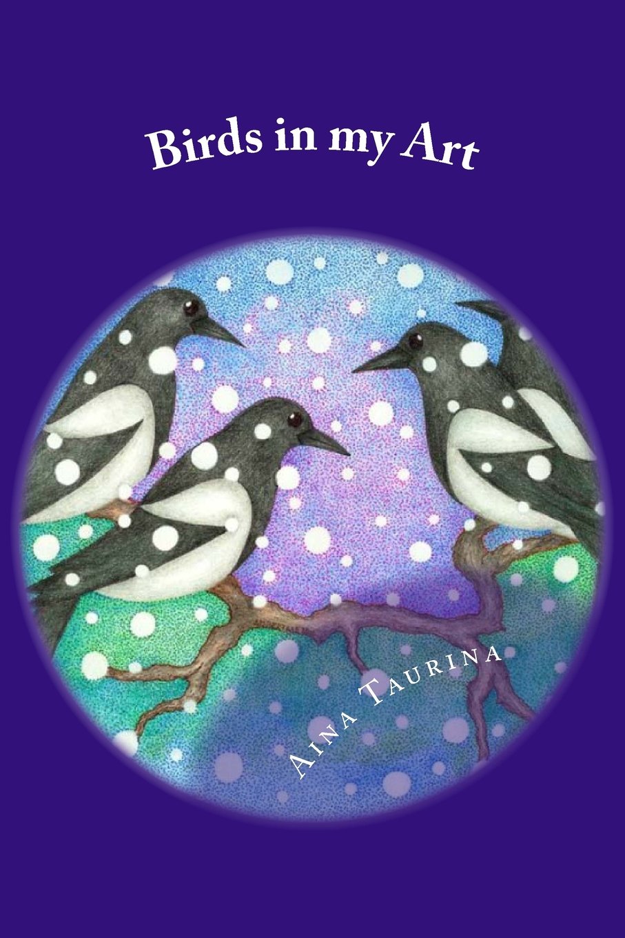 Birds in my Art: Colouring book for birdwatchers