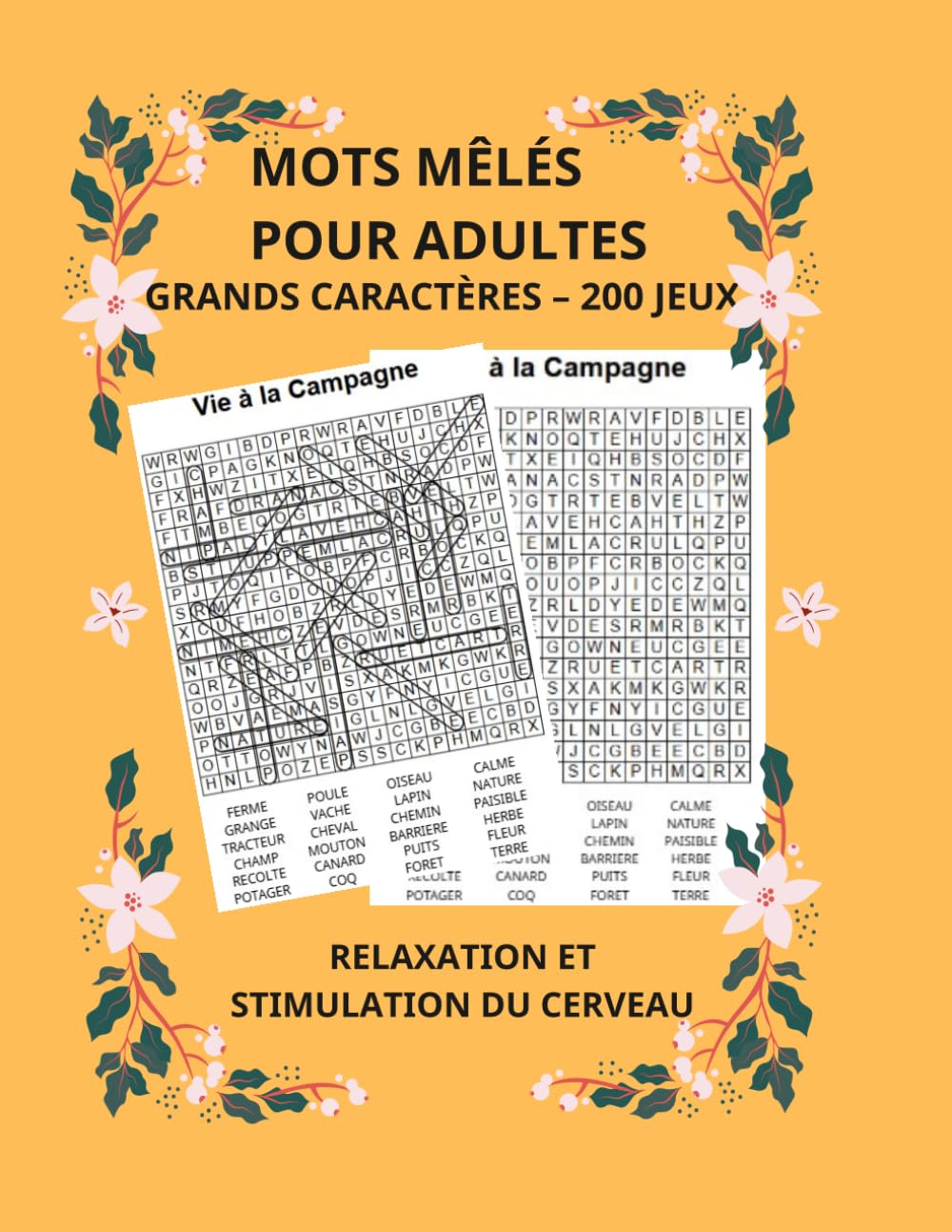 MOTS MÊLÉS POUR ADULTES GRAND CARACTÈRES – 200 JEUX: RELAXATION ET STIMULATION DU CERVEAU