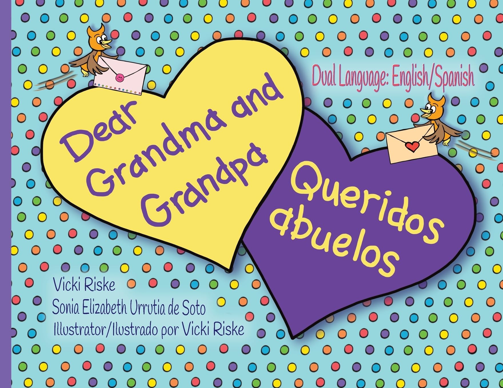 Dear Grandma and Grandpa / Queridos abuelos