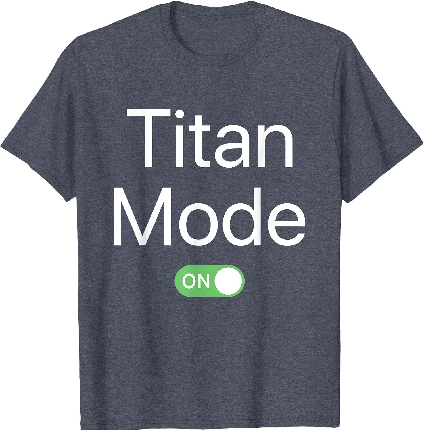 Titan Mode On First Name Smartphone Design Novelty T-Shirt image 3