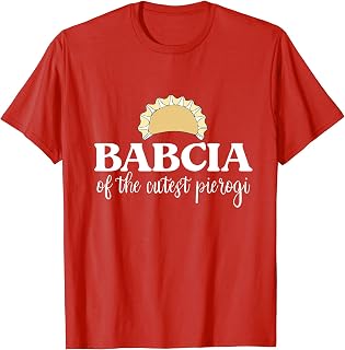 Babcia of the Cutest Pierogi Polish Grandma Poland Pride T-Shirt