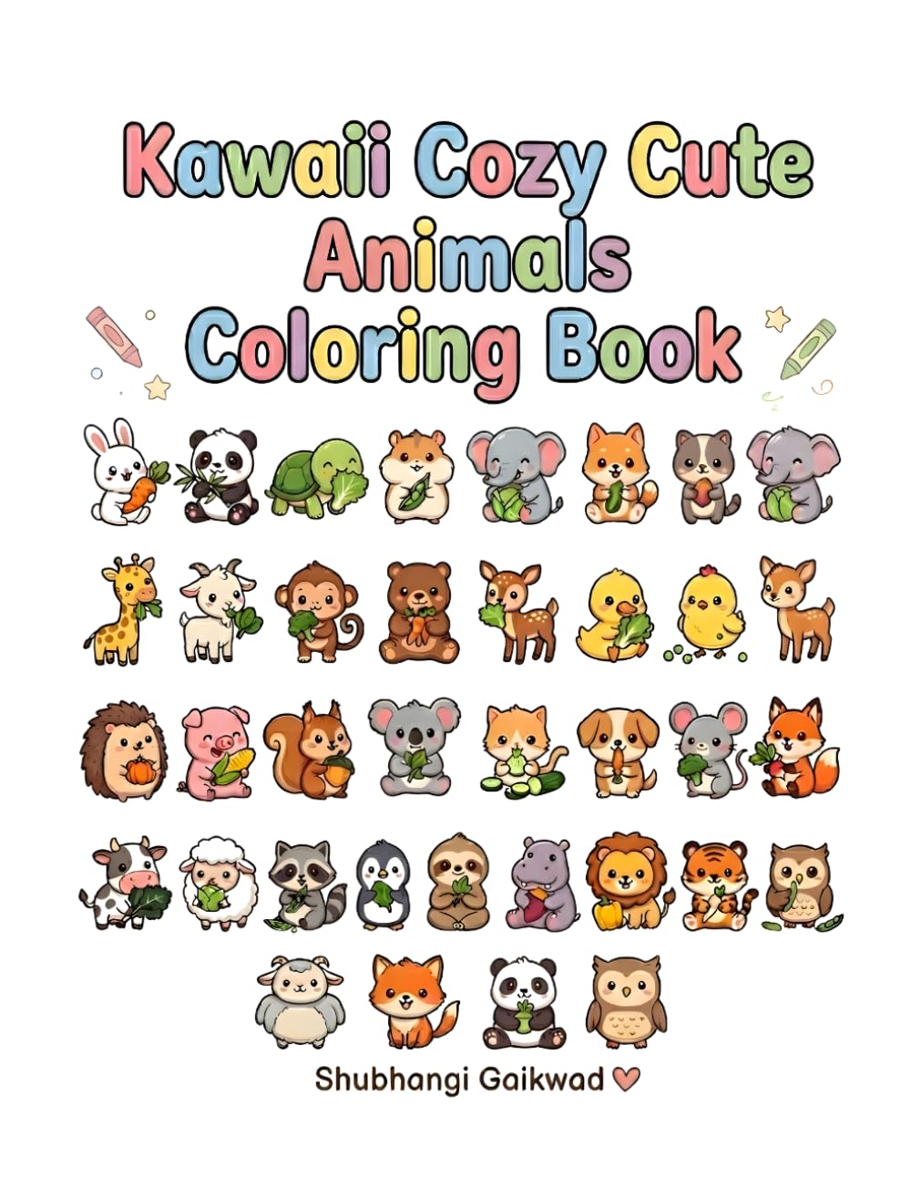 Kawaii Cozy Cute Animals Coloring Book: Adorable Fun Animal Friends with Easy, Relaxing Pages for Creativity, Happiness, and Cozy Coloring Adventures