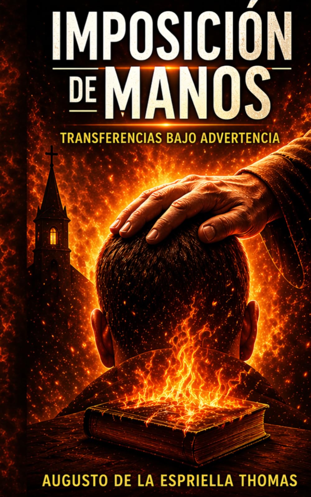 El Retorno – No impongáis las manos con ligereza