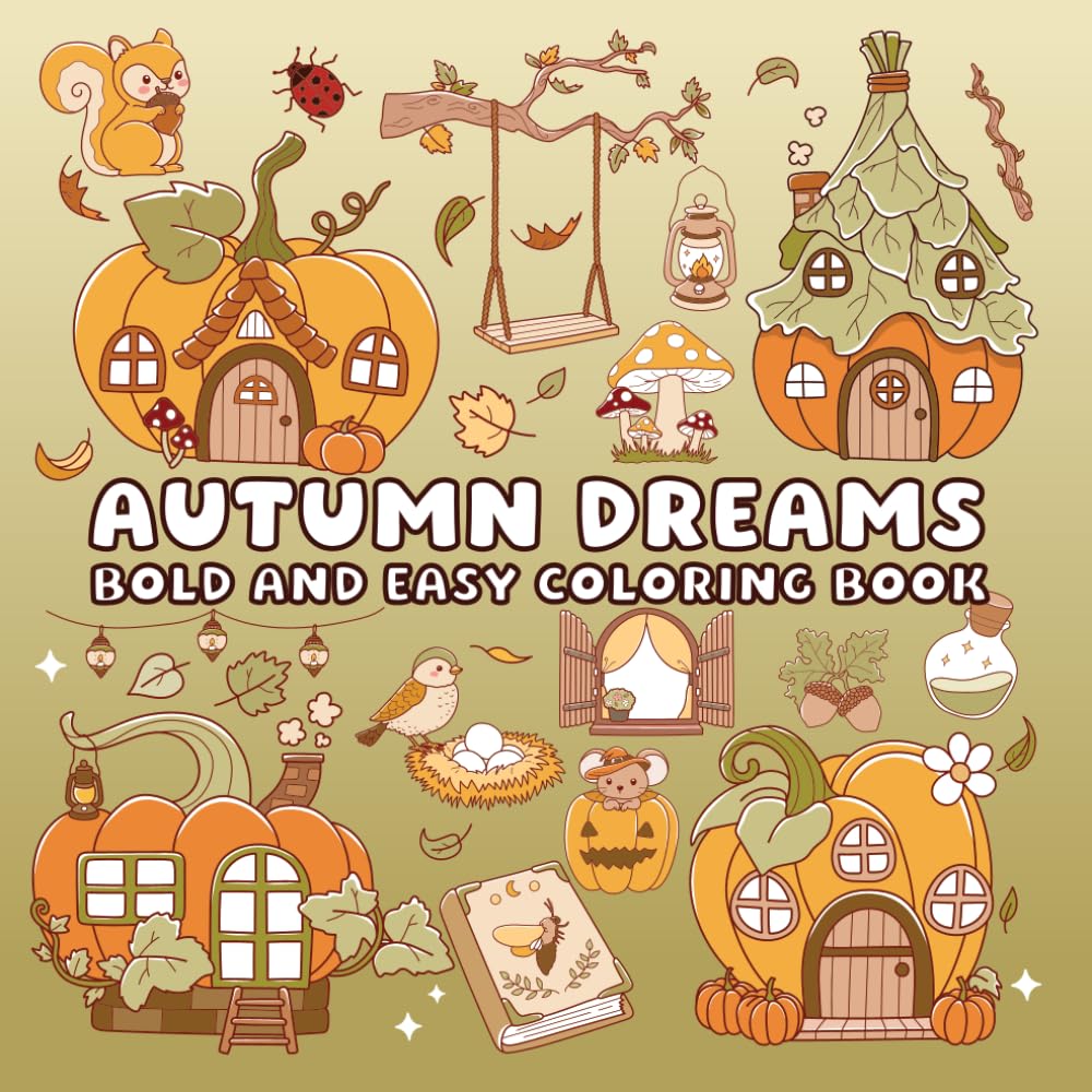 Autumn Dreams: Bold and Easy Coloring Book