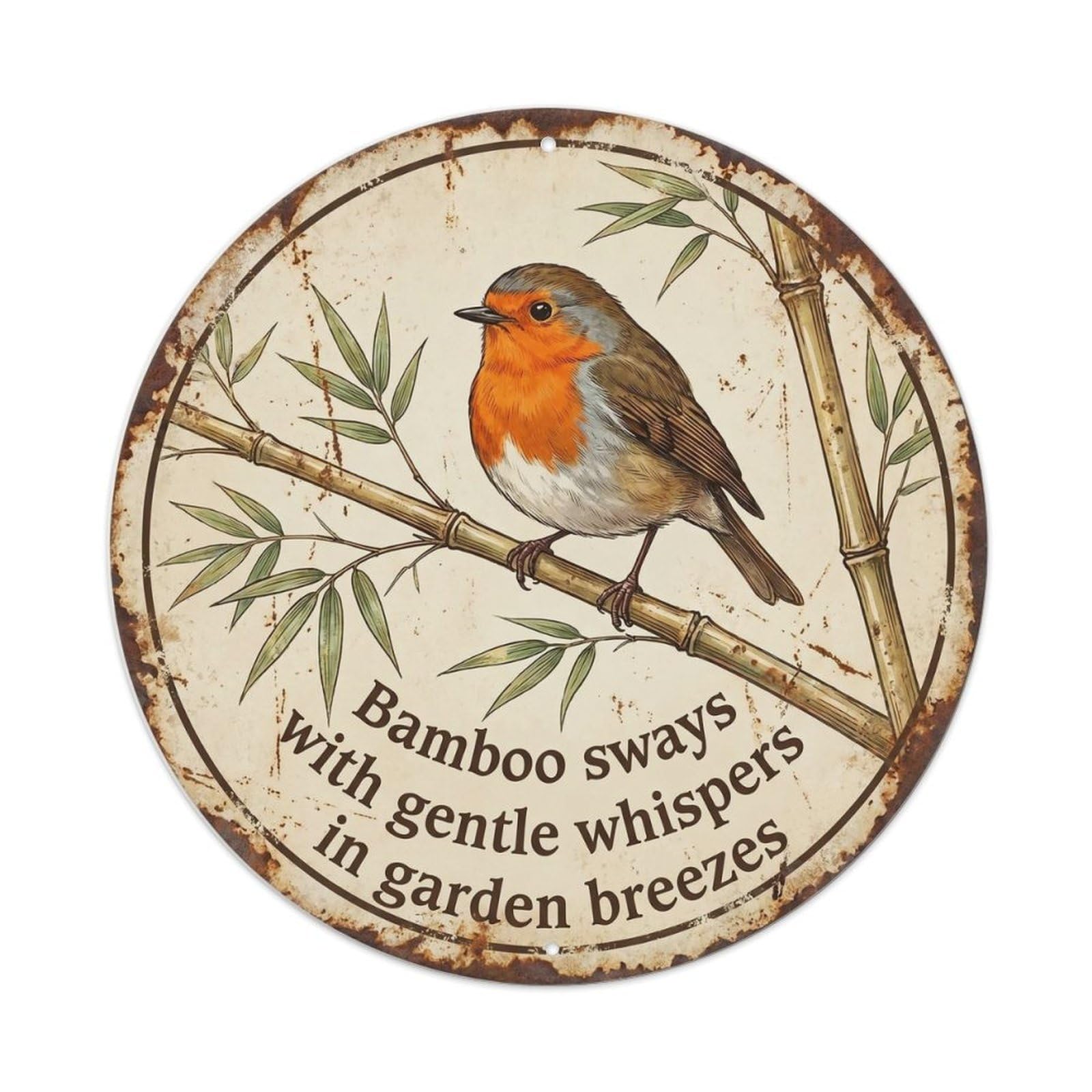Robin Bird Garden Quote Bamboo RoundMetal Tin Sign