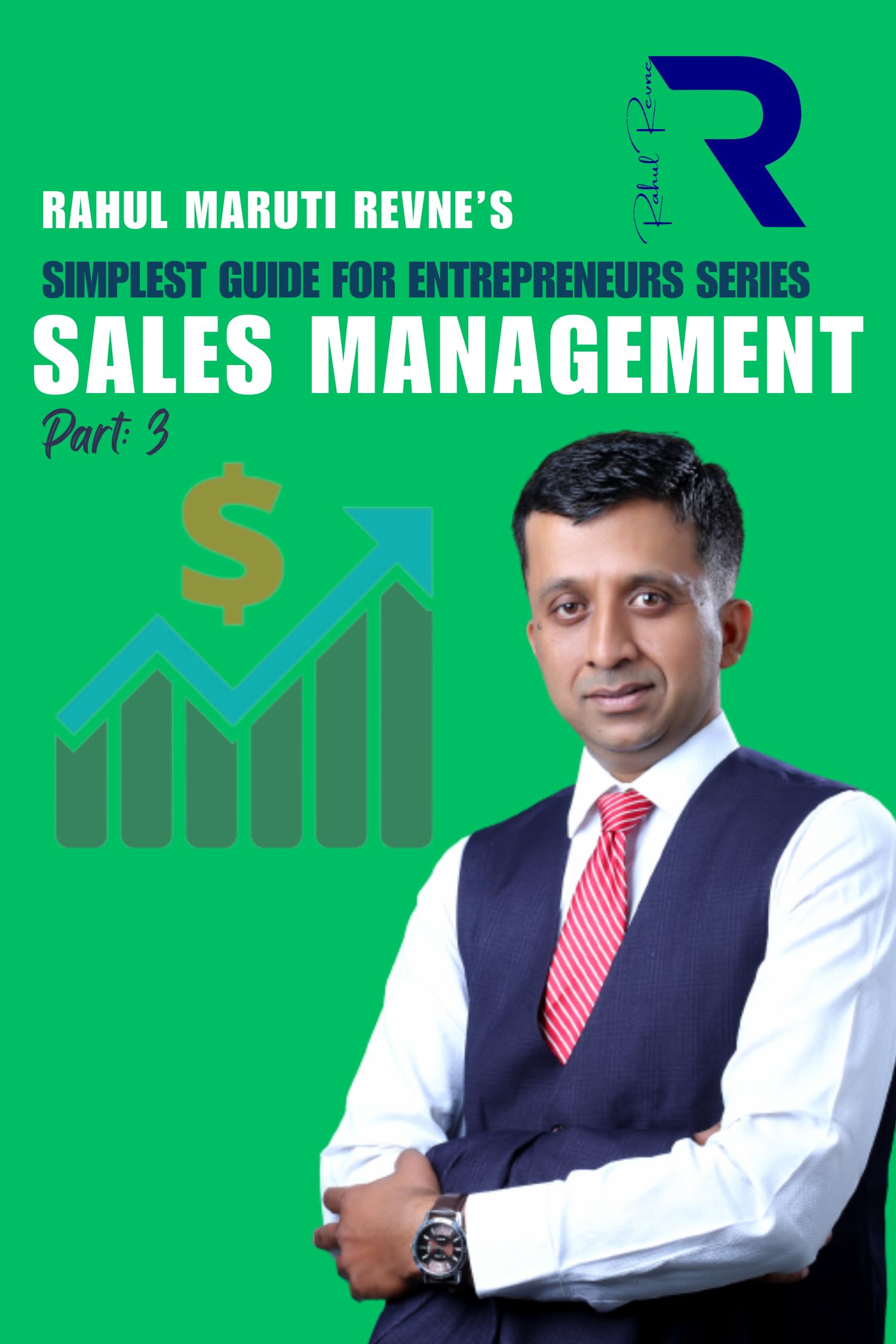 Simplest Guide for Entrepreneurs Series_Part-3: Sales Management