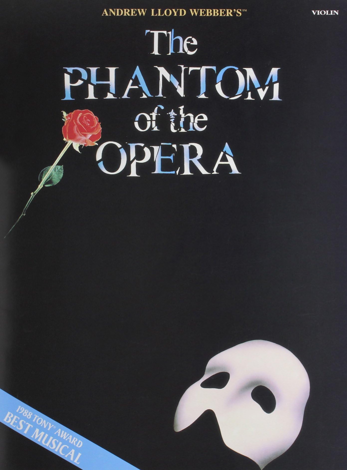 The Phantom of the Opera - Violin | Easy to Intermediate Violin Solo Sheet Music and Songbook | Broadway Performance Pieces for Students | Recital Repertoire with Standard Notation