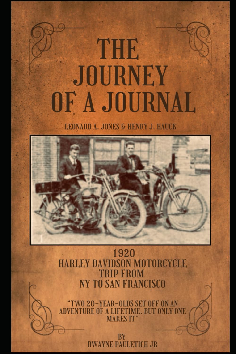 The Journey Of A Journal: 1920 HARLEY DAVIDSON MOTORCYCLE TRIP FROM NY TO SAN FRANCISCO