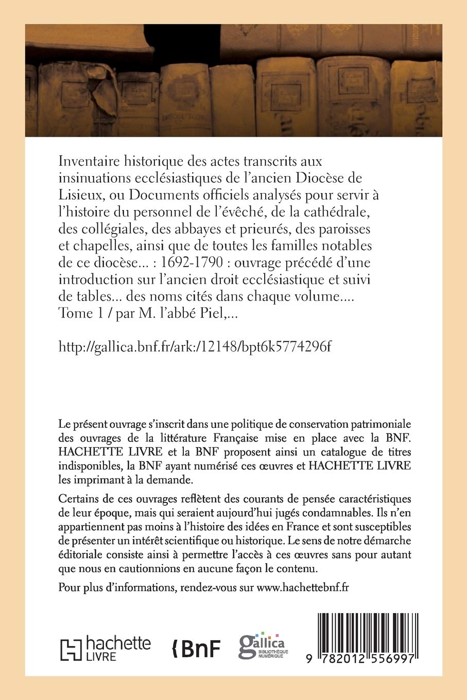 Inventaire des actes transcrits aux insinuations ecclésiastiques. Diocèse Lisieux T1 (Éd.1891-1895) (Religion)