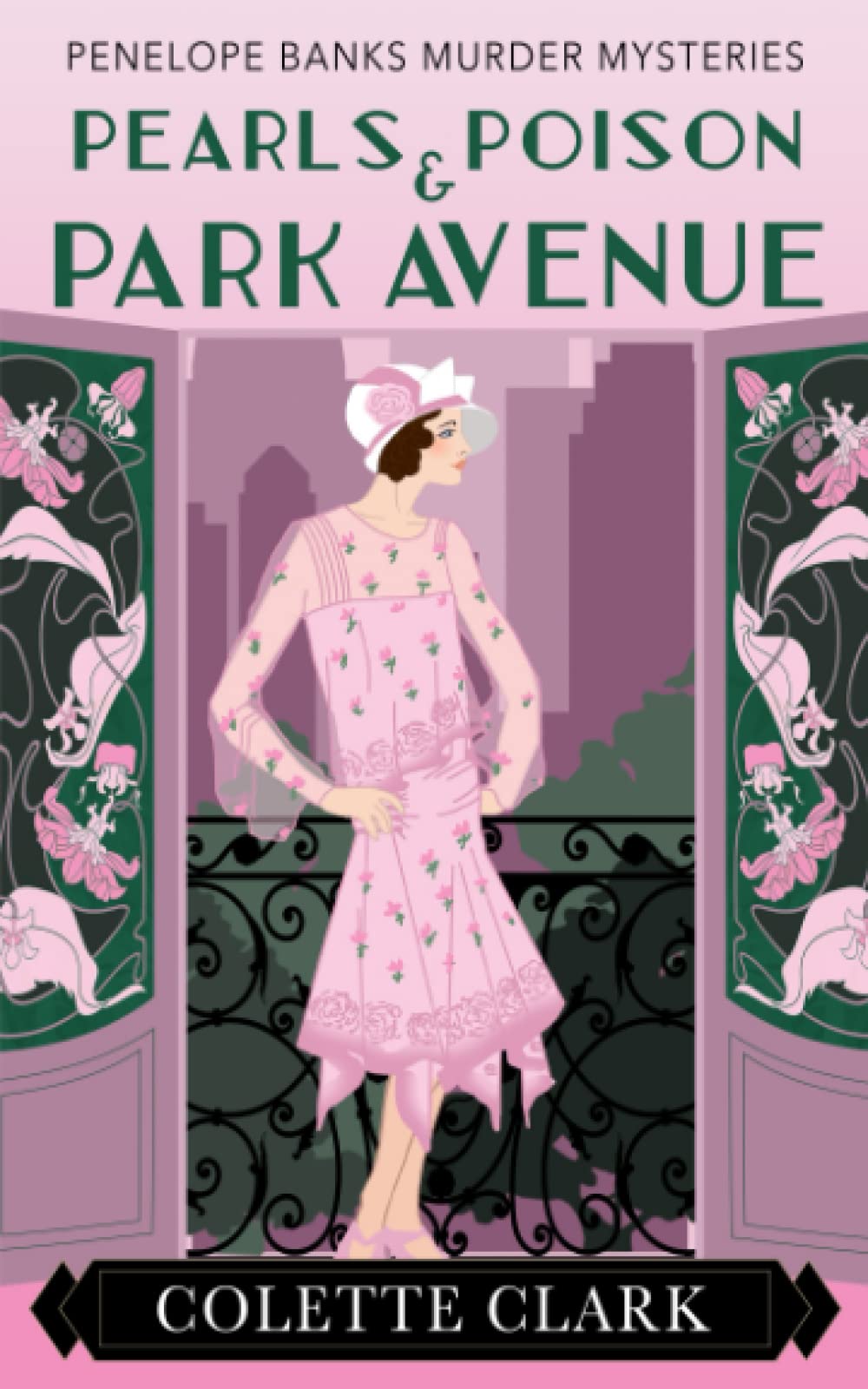 Pearls, Poison & Park Avenue: A 1920s Historical Mystery: 3 (Penelope Banks Murder Mysteries)