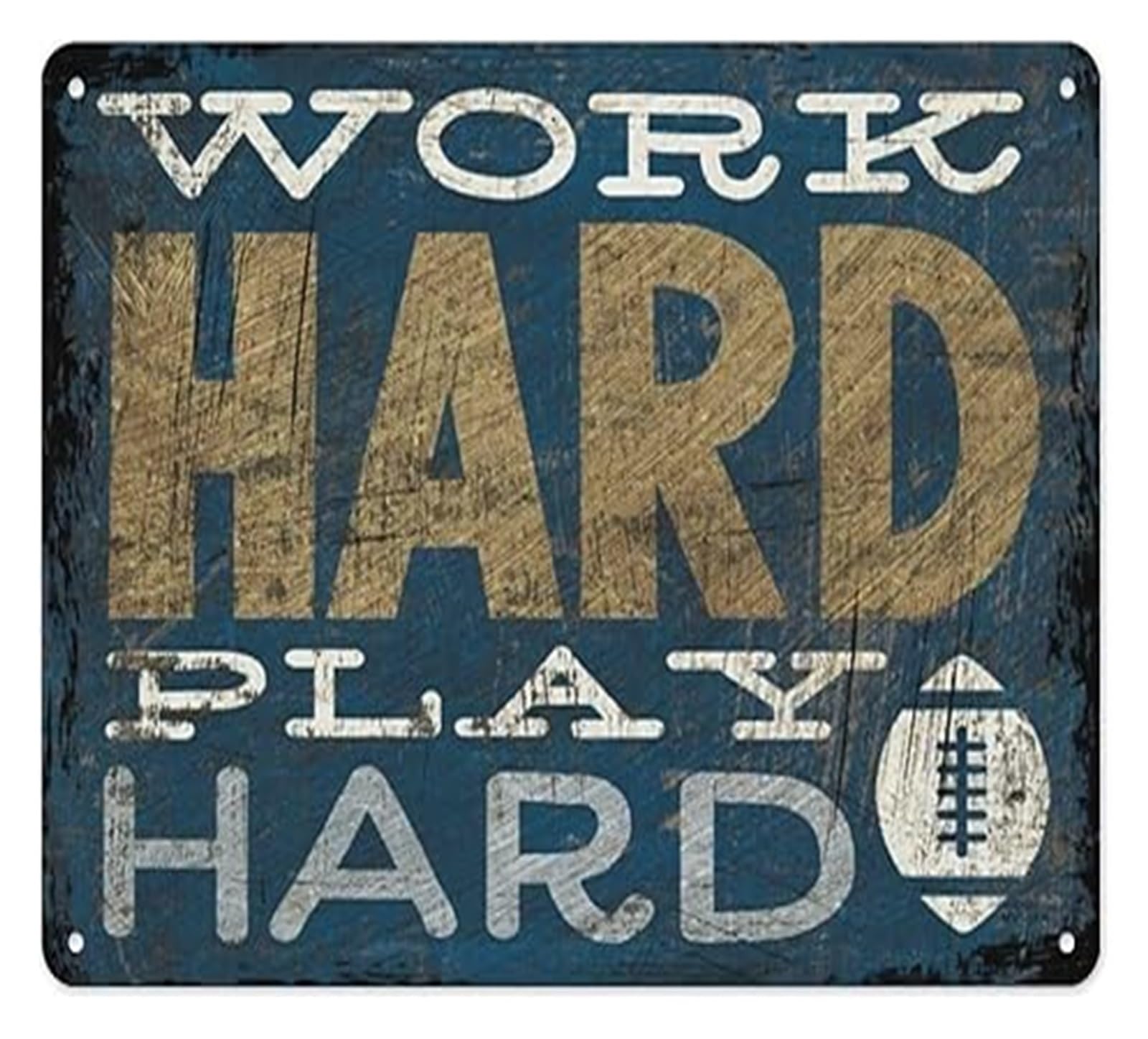 HDKYSWBUEJ Vintage Work Hard Play Hard Metal Sign Motivational for Office Gym Cafe Home Wall Decor 8 X 12 in