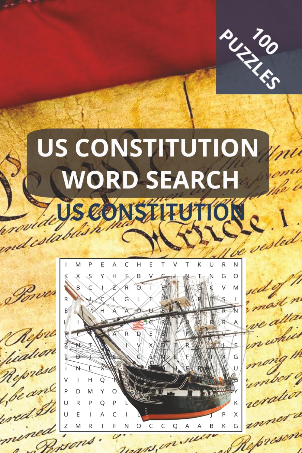 Constitutional Word Search: 100 Brain-Boosting Puzzles: We The People Word Search Challenge