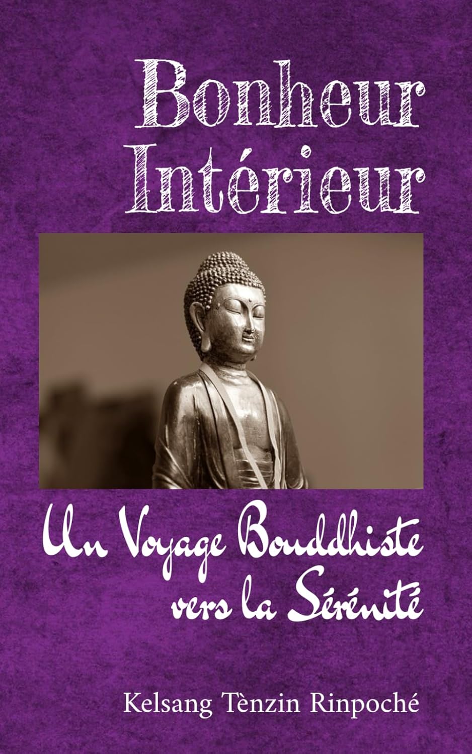 Bonheur Intérieur: Un Voyage Bouddhiste vers la Sérénité