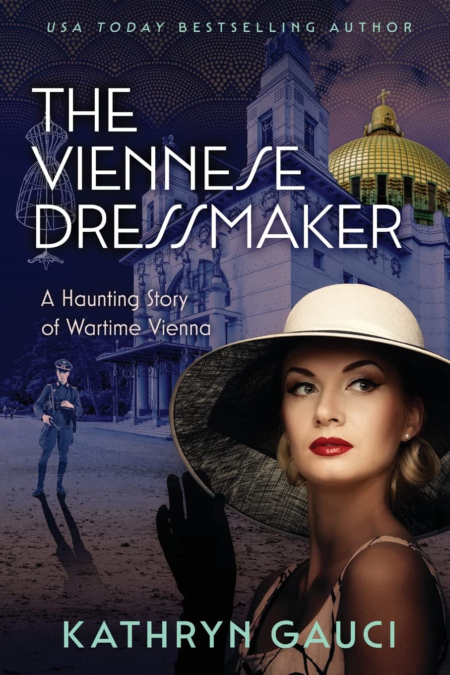 Viennese Dressmaker : A Haunting Story of Wartime Vienna by Kathryn Gauci ...