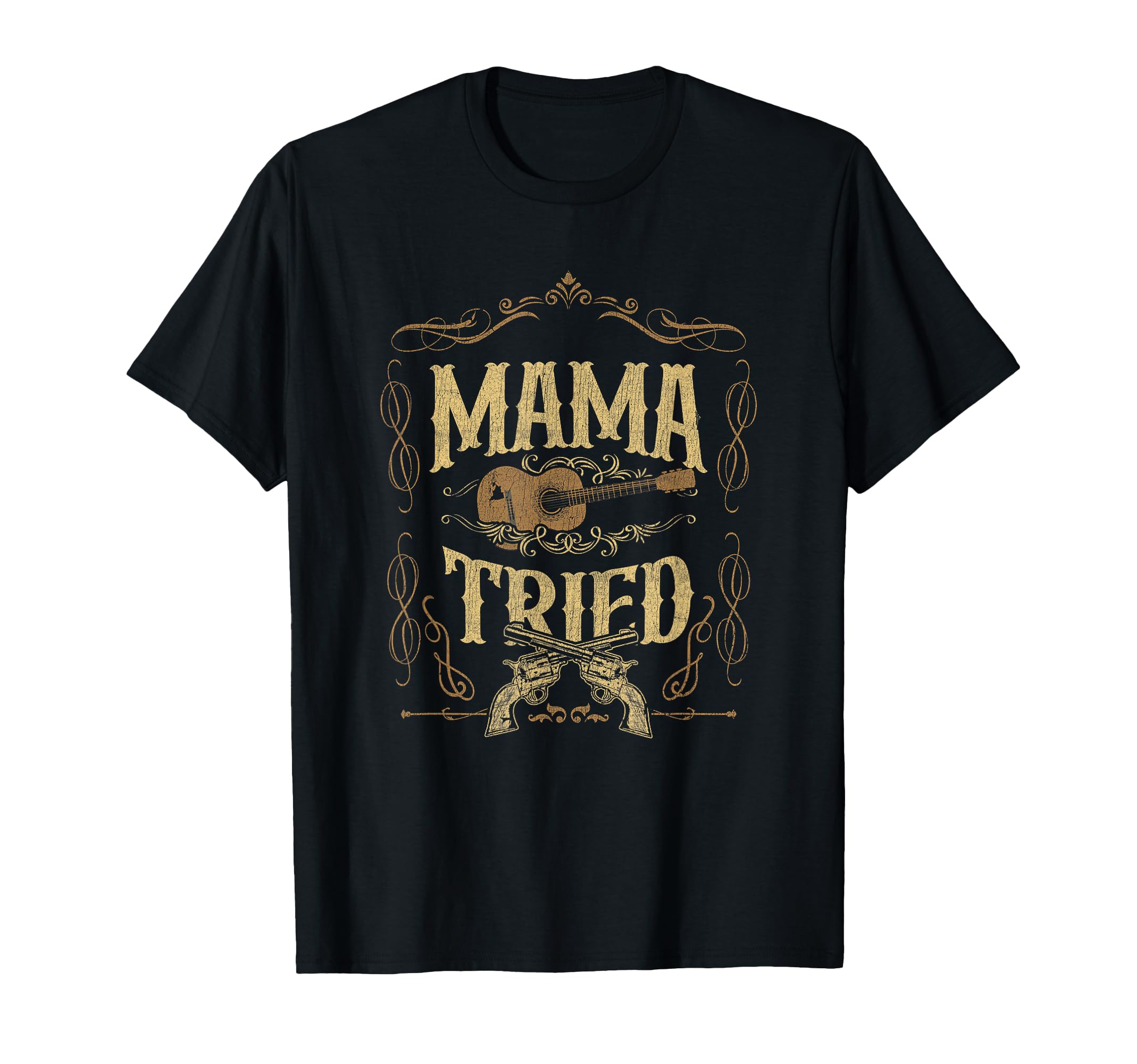 Mama-Tried Renegade Outlaw Music Lovers Country T-Shirt