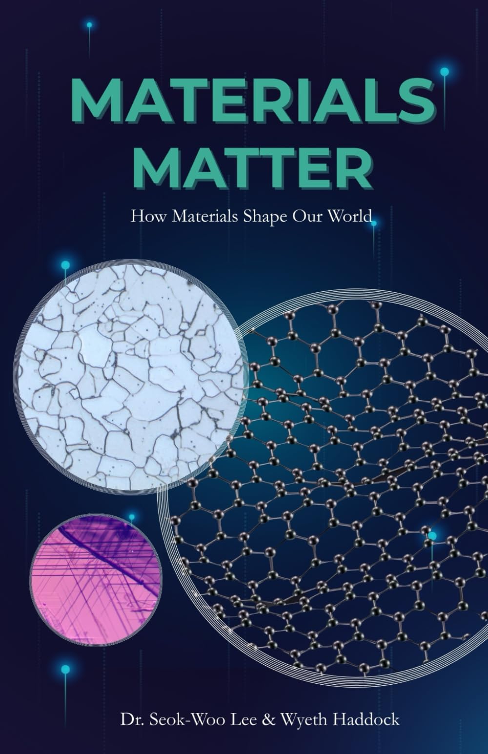 Materials Matter: How Materials Shape Our World