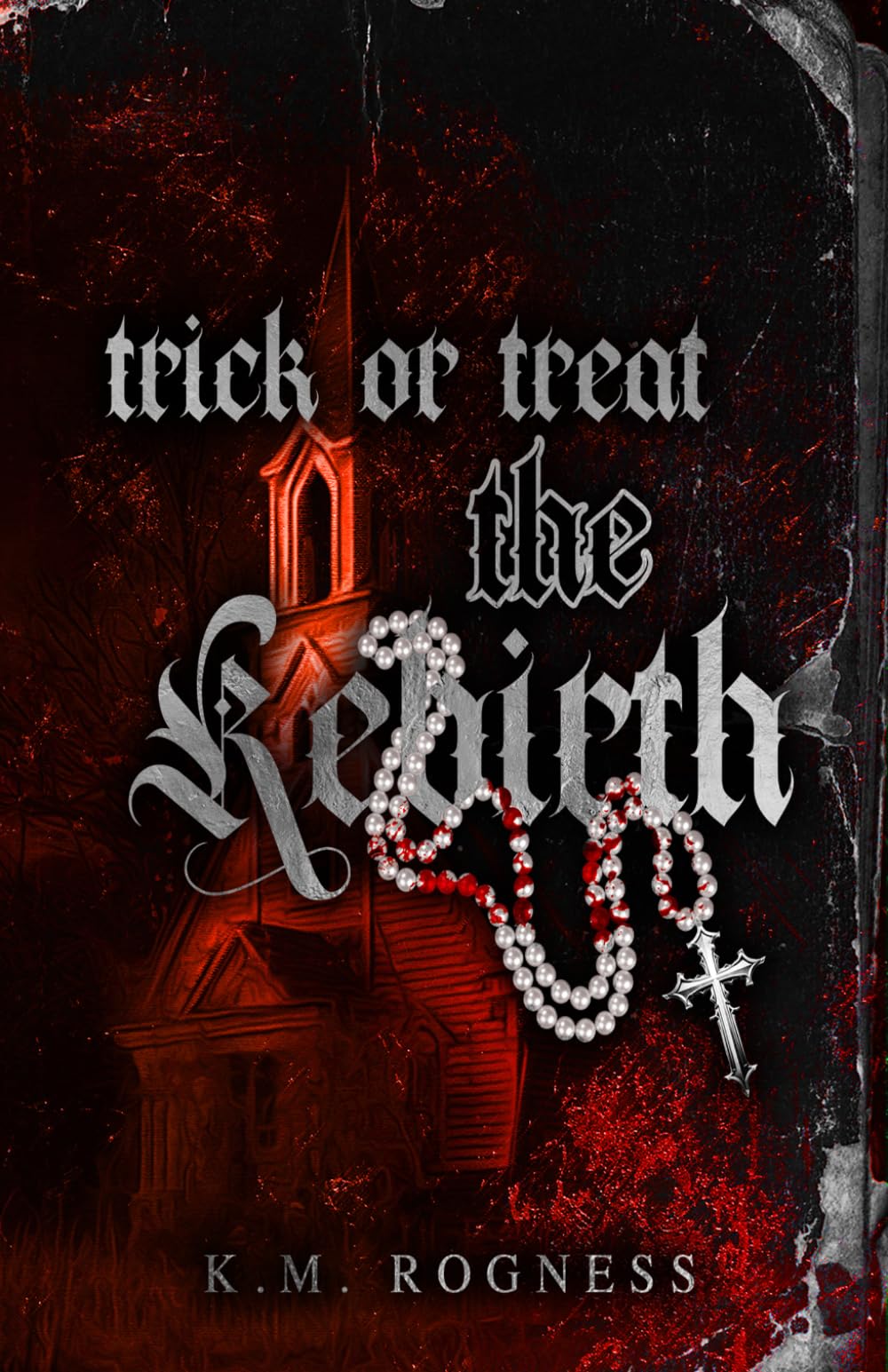 Trick or Treat: The Rebirth: A Why Choose Erotic Horror (The Nightmare in Salem duet)